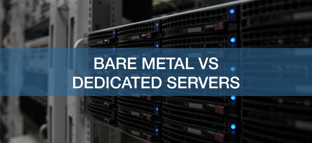 bare metal dedicated servers