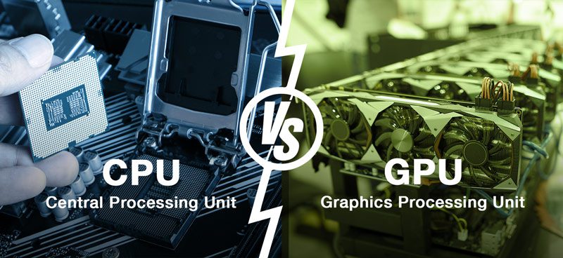 CPU vs. GPU