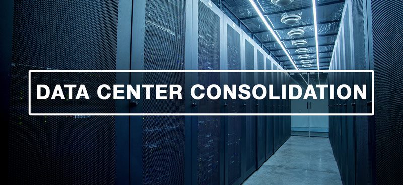 Data Center Consolidation